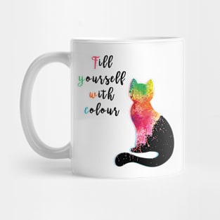 Fill Yourself With Colour Mug